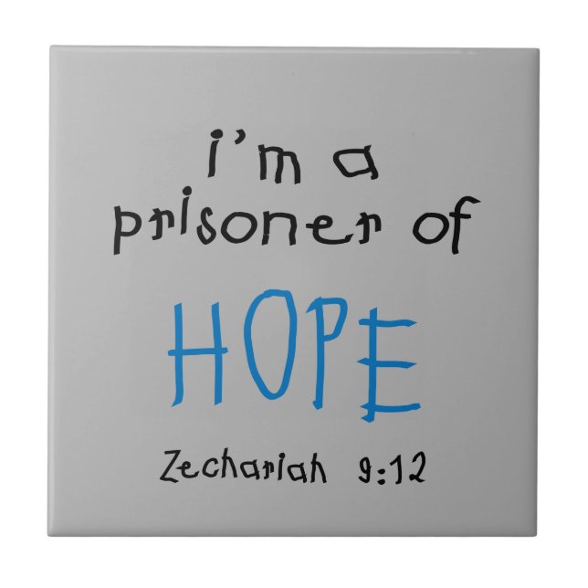 Prisoner of Hope Ceramic Tile (Front)