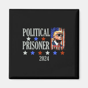 Prisoner Trump 2024 Magnet