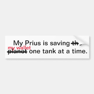 Prius saving my wallet bumper sticker