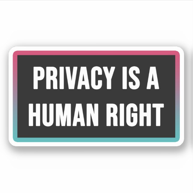 Privacy is a Human Right (Front)
