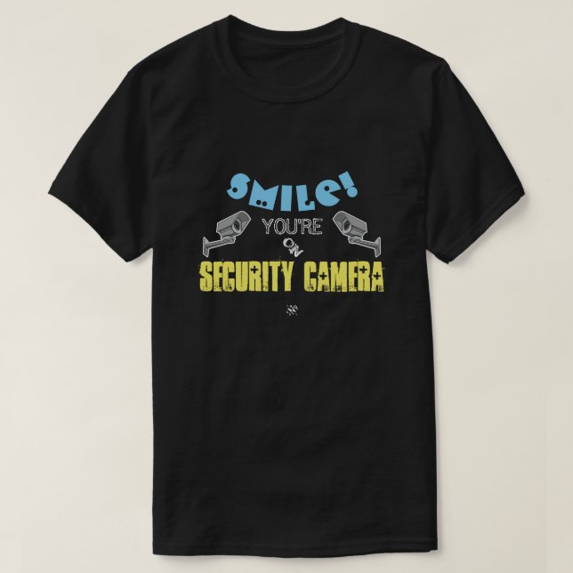 Privacy & security camera sarcastic joke v2 T-Shirt (Design Front)