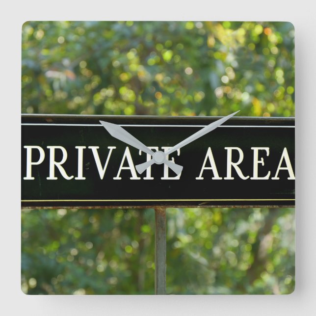PRIVATE AREA Sign Square Wall Clock (Front)