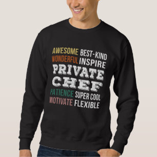 Private Chef Appreciation Sweatshirt