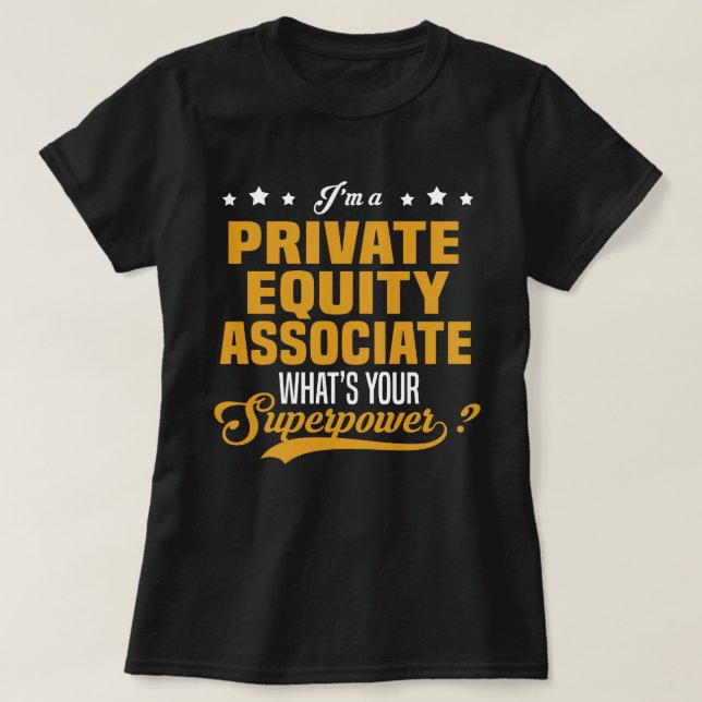 Private Equity Associate T-Shirt (Design Front)