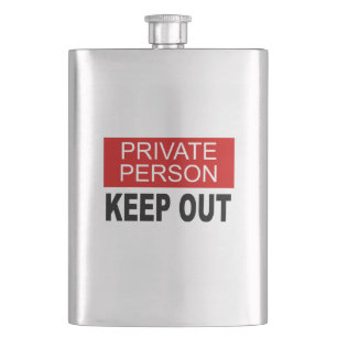 Private Person Keep Out Hip Flask