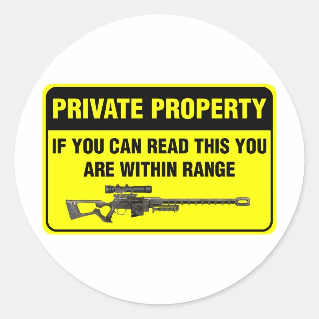 Private Property Classic Round Sticker (Front)