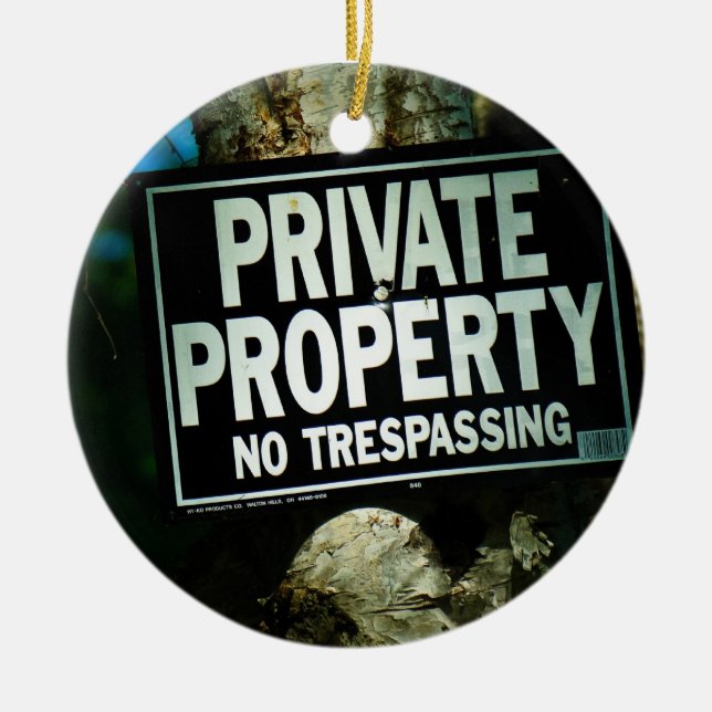 Private Property - No Trespassing Door Hanger Ceramic Tree Decoration (Front)