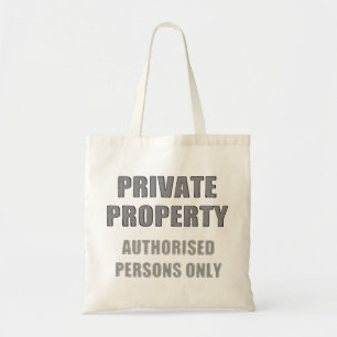 Private Property Tote Bag