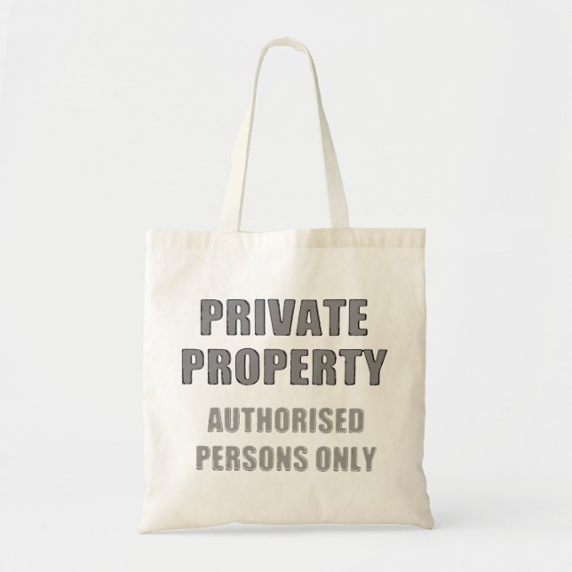 Private Property Tote Bag (Front)