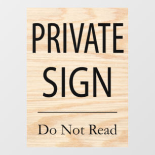 Private Sign Do Not Read