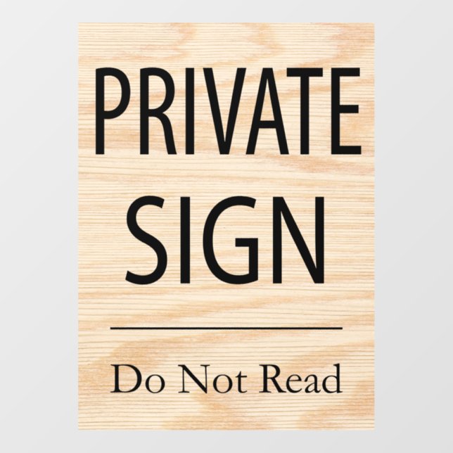 Private Sign Do Not Read (Sheet)