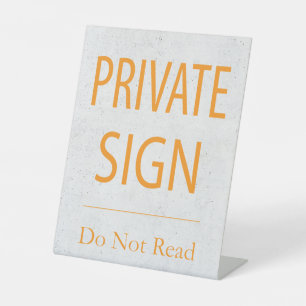 Private Sign Do Not Read