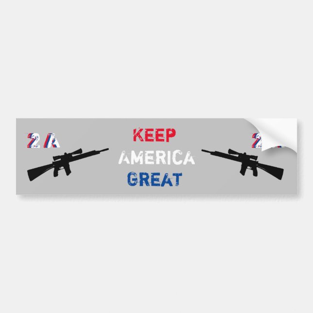 Pro 2nd Amendment Keep America Great 2A Bumper Sticker (Front)