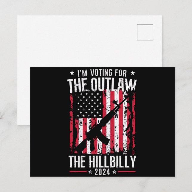Pro 45 I'm Voting for The Outlaw And The Hillbilly Postcard (Front/Back)