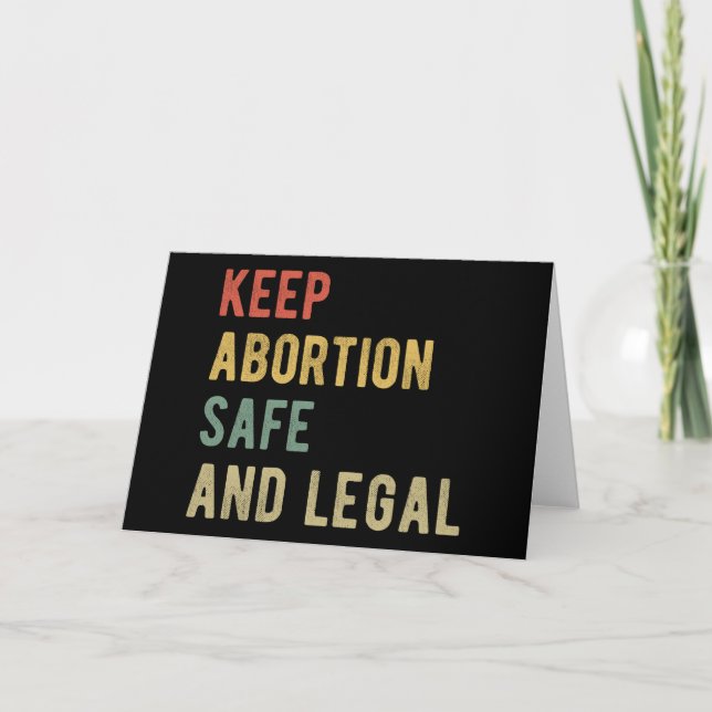 Pro Abortion - Keep Abortion Safe And Legal I Thank You Card (Front)