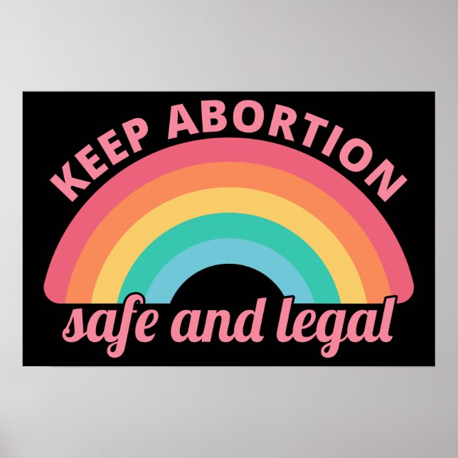 Pro Abortion - Keep Abortion Safe And Legal II Poster (Front)