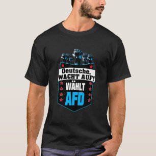 Pro AFD Deutschland   Spruch Alternative T-Shirt