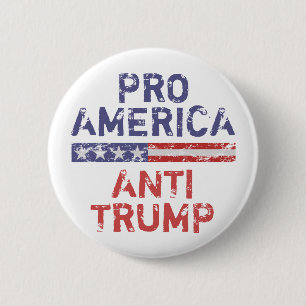 Pro-America Anti-Trump 6 Cm Round Badge