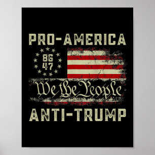 Pro-america Anti-trump 8647 We The People Anti Tru Poster