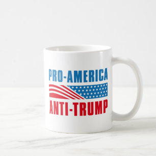 Pro- America Anti Trump Coffee Mug