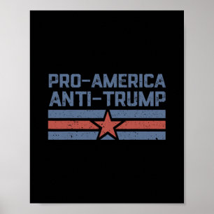 Pro-america Anti-trump Funny Patriotic Retro Polit Poster