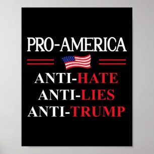 Pro America Anti Trump Hate Lies Resist Sign Anti