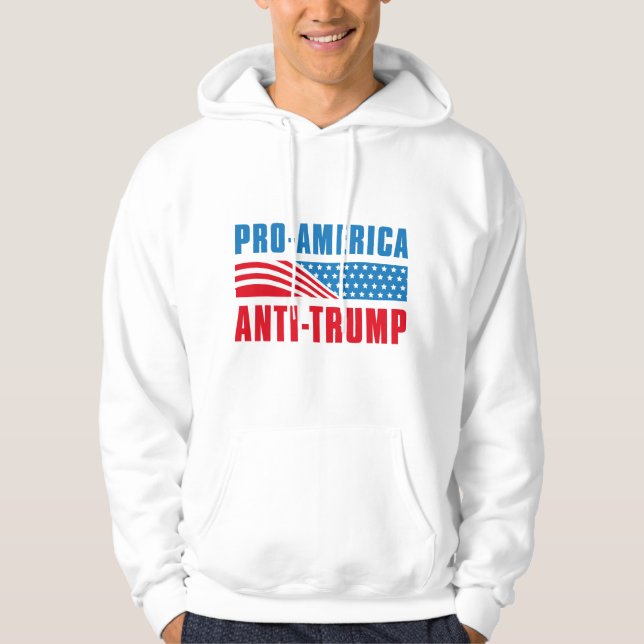 Pro- America Anti Trump Hoodie (Front)