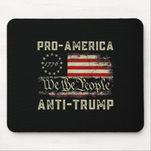 Pro-america Anti-trump We The People Anti Trump Mouse Pad