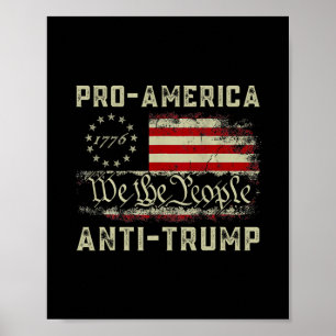 Pro-america Anti-trump We The People Anti Trump Poster