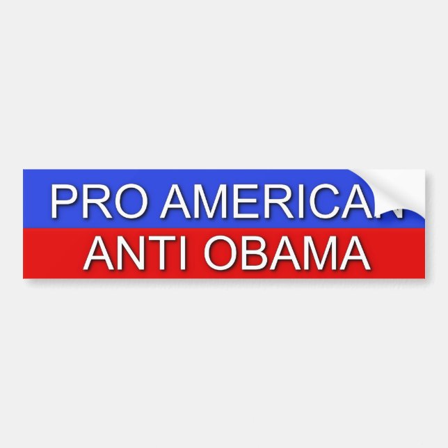 PRO AMERICAN....ANTI OBAMA BUMPER STICKER (Front)