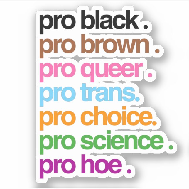 Pro Black Pro Brown Pro Queer (Front)