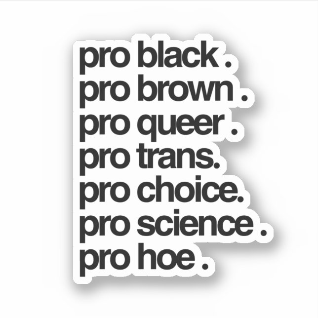 Pro Black Pro Brown Pro Queer (Front)