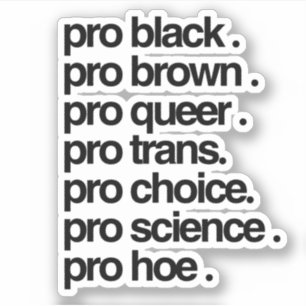 pro black pro brown pro queer