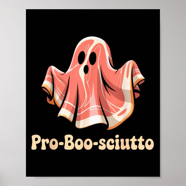 Pro Boo Sciutto Funny Italian Halloween Ghost Pros Poster (Front)