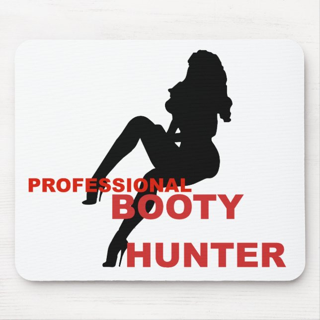 Pro Booty Hunter Mouse Pad (Front)