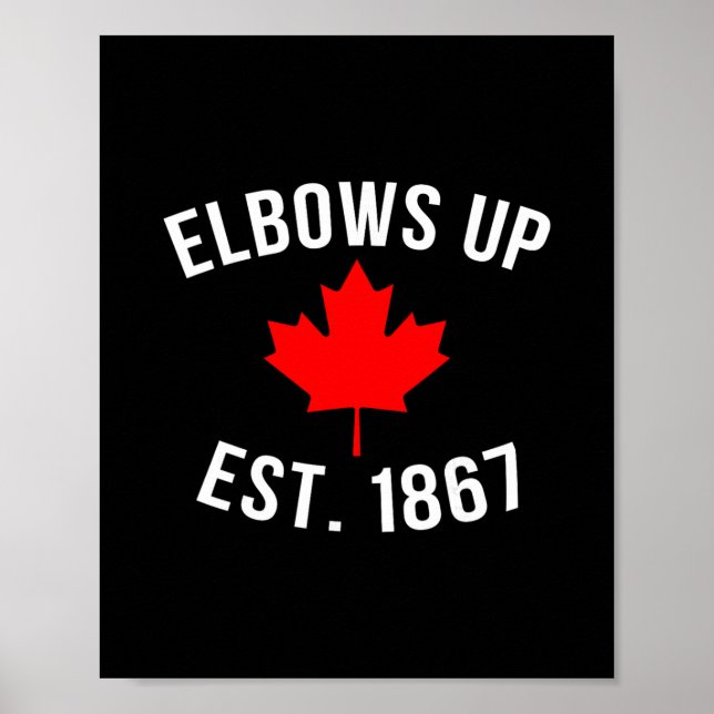 Pro Canada Elbows Up Established 1867  Poster (Front)