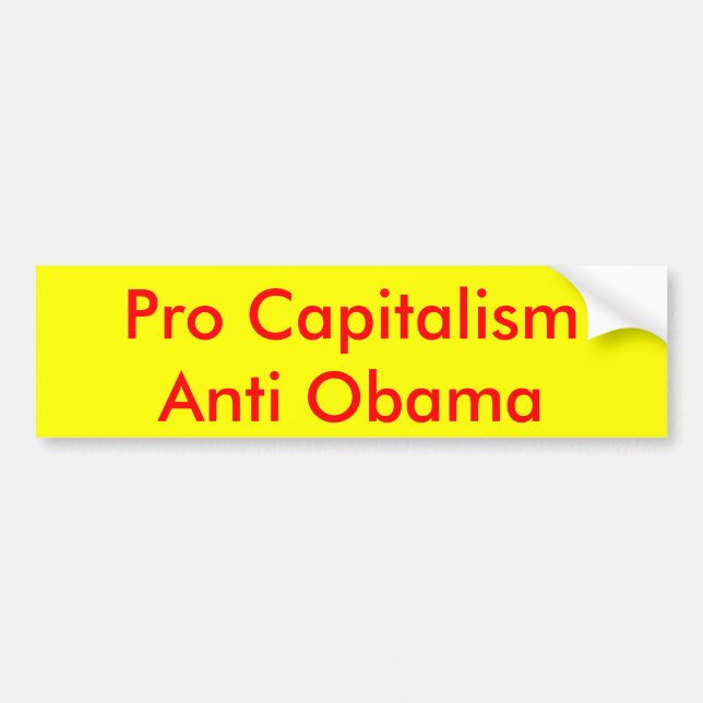 Pro Capitalism Anti Obama Bumper Sticker (Front)
