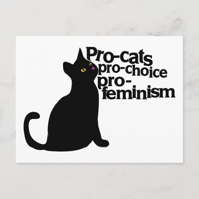 pro-cats pro-choice pro-feminism postcard (Front)