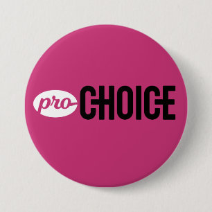 Pro-Choice 3-inch Pink Button Pin