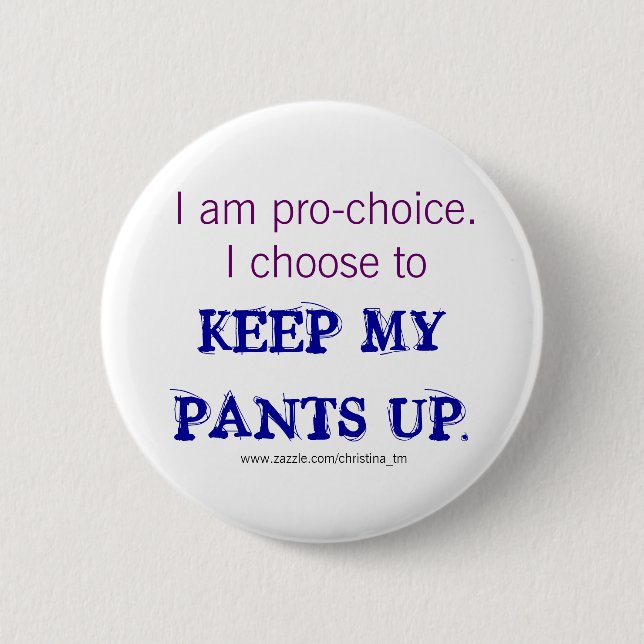 Pro-Choice 6 Cm Round Badge (Front)
