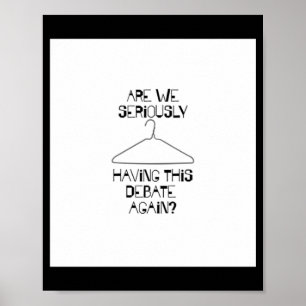 Pro Choice Debate Abortion Rights Sleeveless Top   Poster