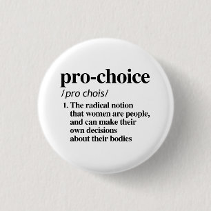 Pro-Choice Definition 3 Cm Round Badge