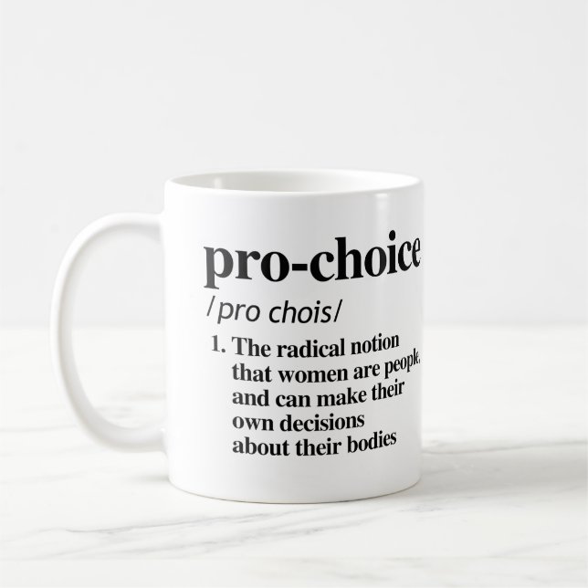 Pro-Choice Definition Coffee Mug (Left)