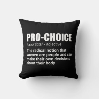 Pro Choice Definition Feminist Women's Rights My C Cushion