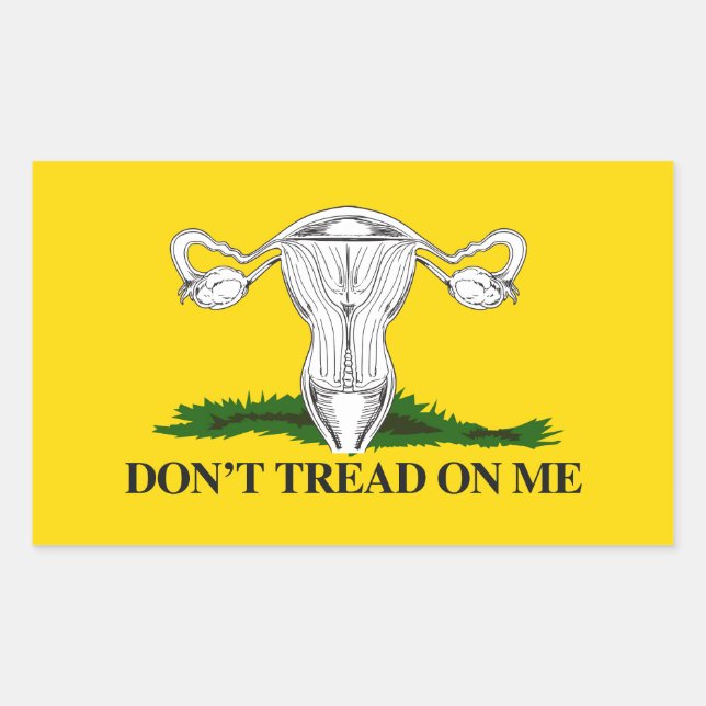 Pro-Choice Don't tread on my Uterus Flag Rectangular Sticker (Front)