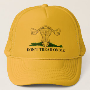 Pro-Choice Don't tread on my Uterus Trucker Hat