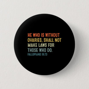 Pro Choice Fallopians 1973 Feminist 6 Cm Round Badge