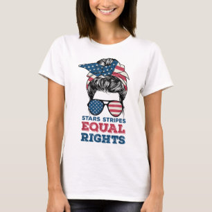 Pro Choice Feminist 4th of July - Stars Stripes Eq T-Shirt