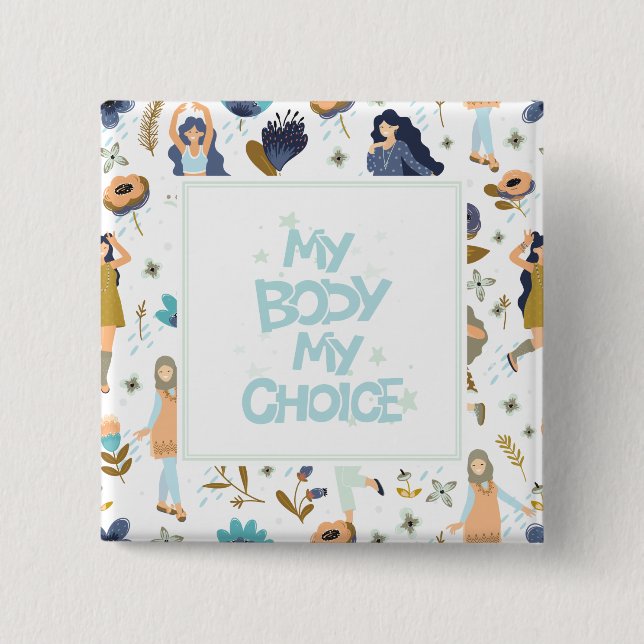 Pro-Choice Floral Patterned 15 Cm Square Badge (Front)