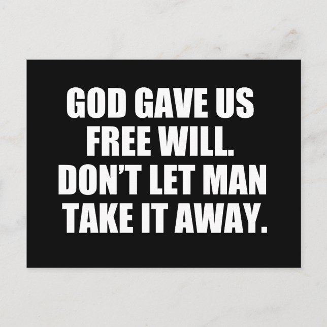 Pro Choice Free Will Postcard (Front)